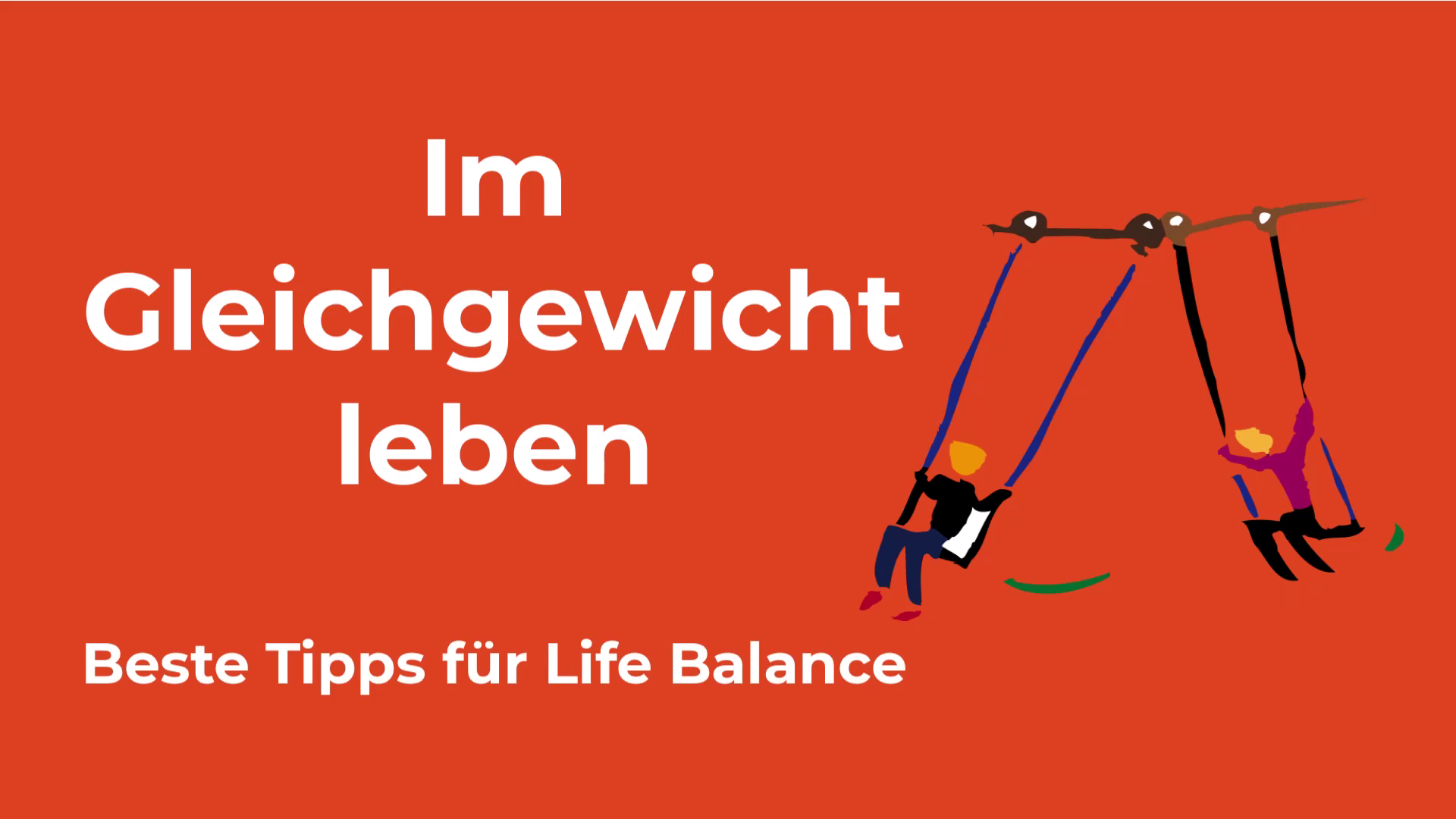 Im Gleichgewicht leben - Beste Tipps von Hannes Seiber